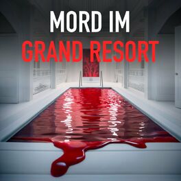 Show cover of Mord im Grand Resort