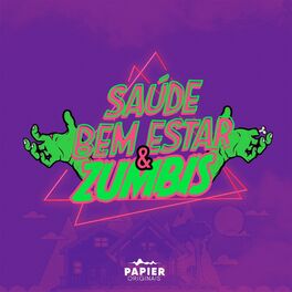 Show cover of Saúde, Bem Estar e Zumbis