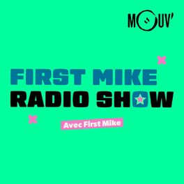 Show cover of First Mike Radio Show