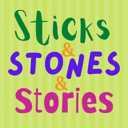 Show cover of Sticks and Stones and Stories