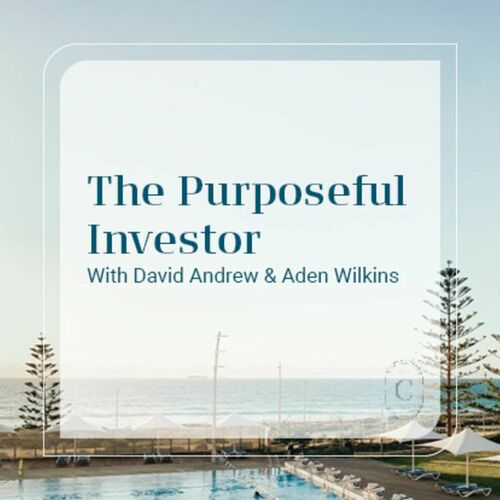 Listen To The Purposeful Investor Podcast | Deezer