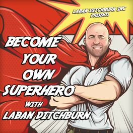 Show cover of Become your own Superhero podcast