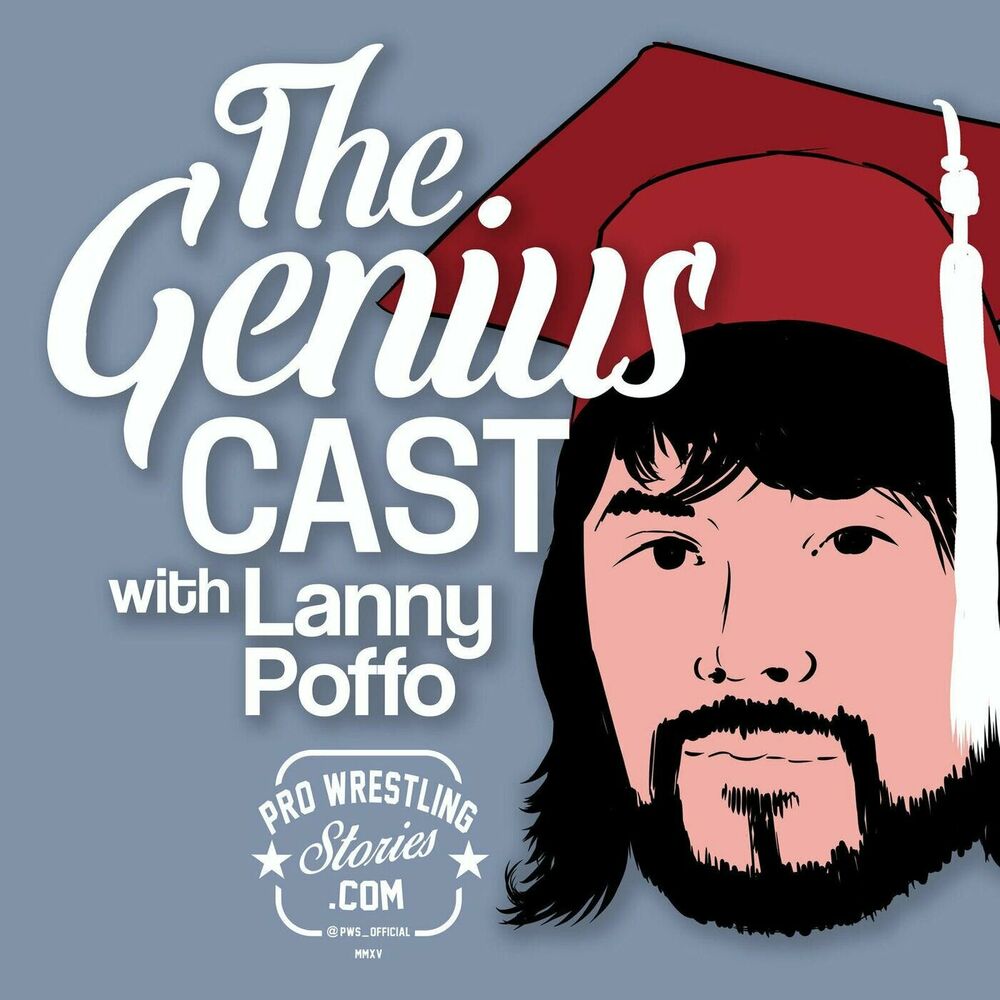 Listen to The Genius Cast with Lanny Poffo podcast Deezer photo pic