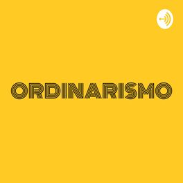 Show cover of ORDINARISMO
