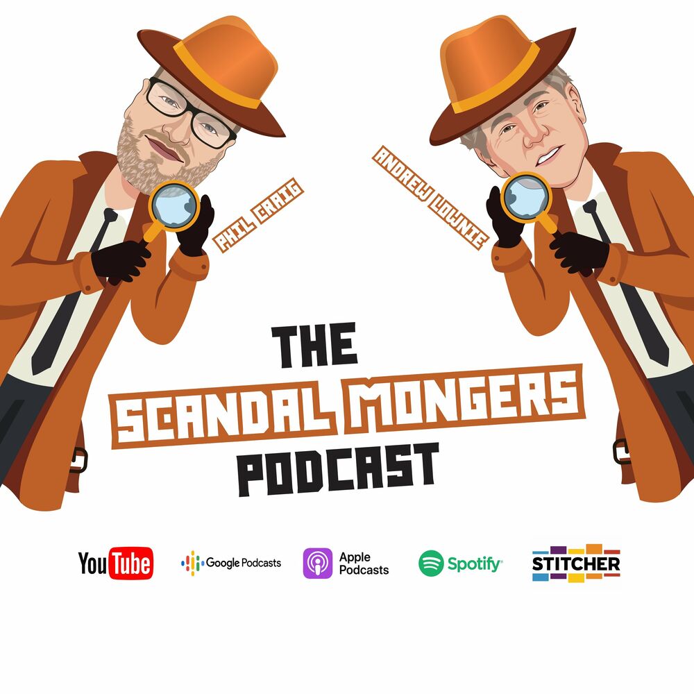 Listen to The Scandal Mongers Podcast podcast Deezer photo