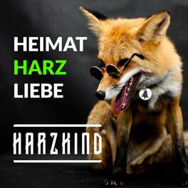 Show cover of Der Heimatliebe Podcast von HARZKIND