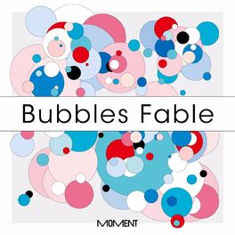Show cover of Moment - Bubbles Fable Podcast