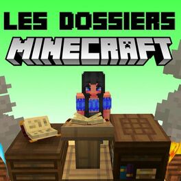 Show cover of LES DOSSIERS MINECRAFT