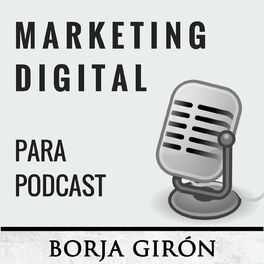 Show cover of Marketing Digital para Podcast