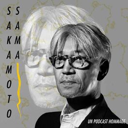 Show cover of Sakamoto-sama : hommage à Ryūichi Sakamoto