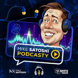 Show cover of MIKE SATOSHI PODCASTS