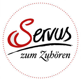 Show cover of Servus zum Zuhören