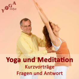 Show cover of Yoga, Meditation und Spirituelles Leben - Tipps und Kurzvorträge