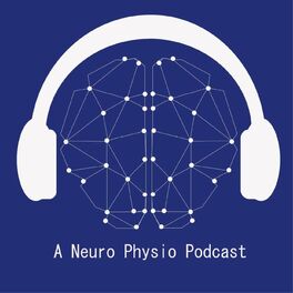 Show cover of A Neuro Physio Podcast