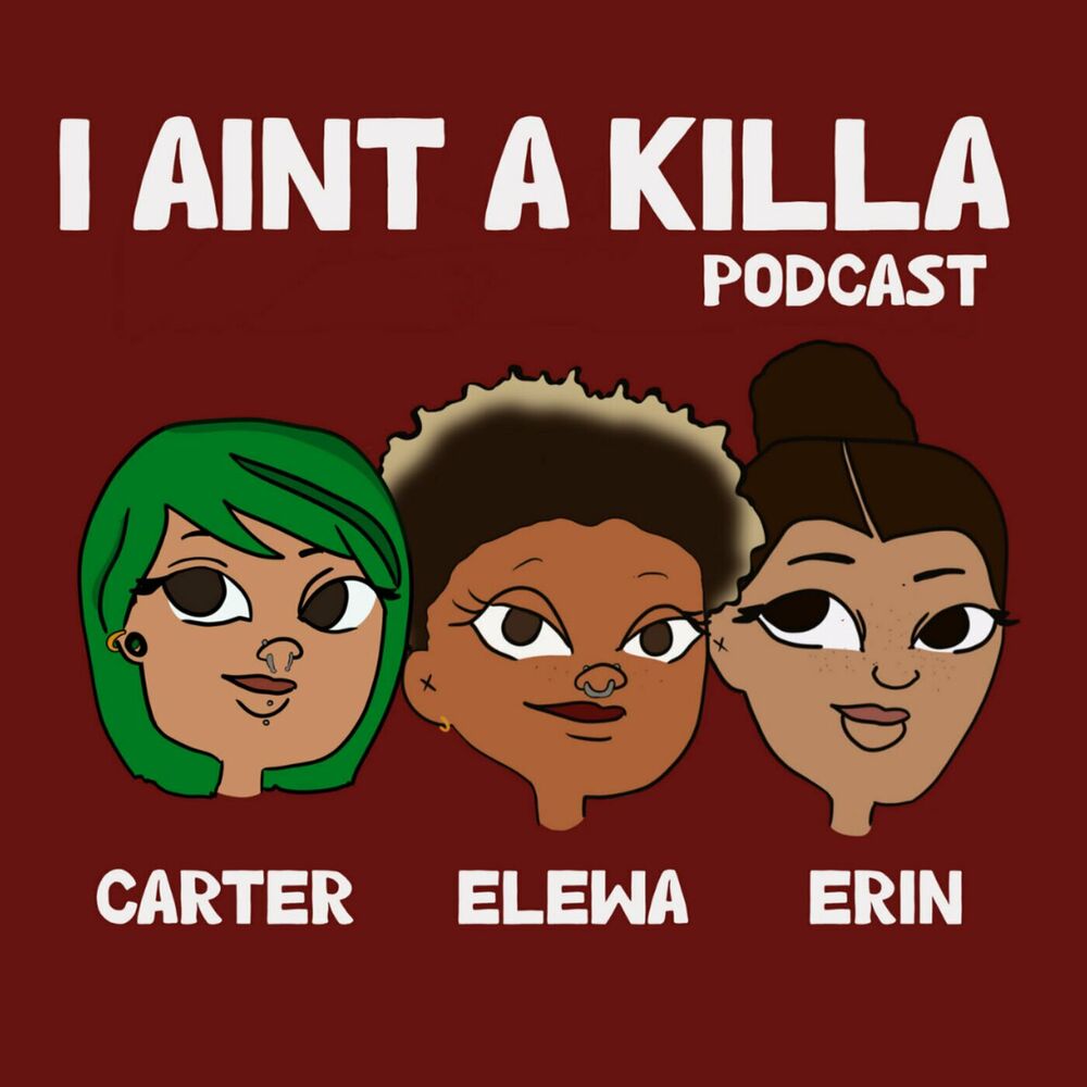 Listen to I Aint a Killa Podcast podcast Deezer image