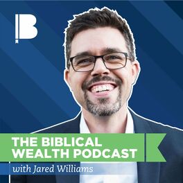 Show cover of The Biblical Wealth Podcast