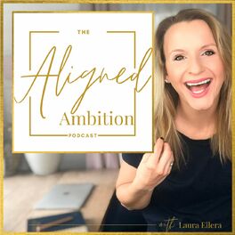 Show cover of The Aligned Ambition Podcast