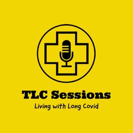 Show cover of TLC Sessions - Living with Long Covid