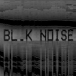 Show cover of BL_K NOISE Radio