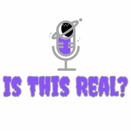 Show cover of Is This Real?