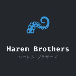 Show cover of Harem Bros Podcast