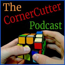 Show cover of The CornerCutter Podcast: A Cubing Podcast