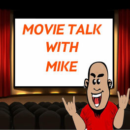 Show cover of Movie Talk with Mike