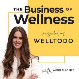 Show cover of The Business of Wellness