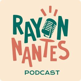 Show cover of RayonNantes - le premier podcast nantais