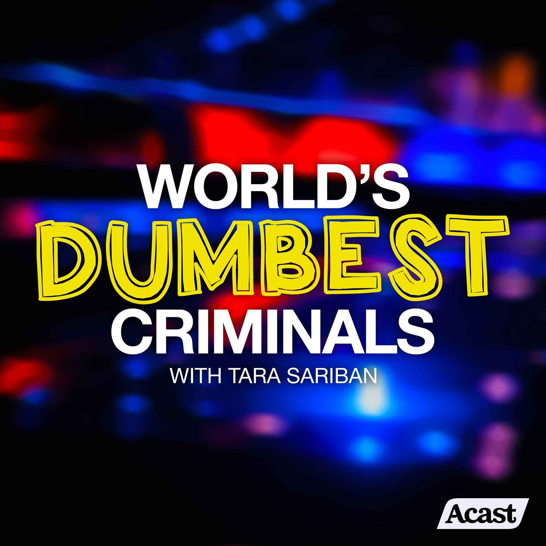 Listen to Worlds Dumbest Criminals podcast | Deezer