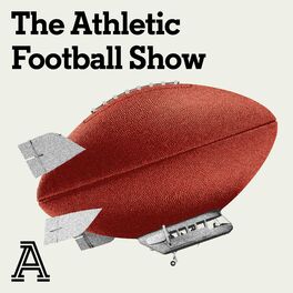 Show cover of The Athletic Football Show: A show about the NFL