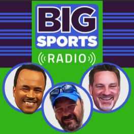 Show cover of Big Sports Radio show
