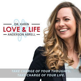 Listen to Love & Life with Dr. Karin podcast | Deezer