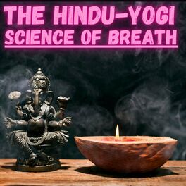 Show cover of The Hindu-Yogi Science of Breath