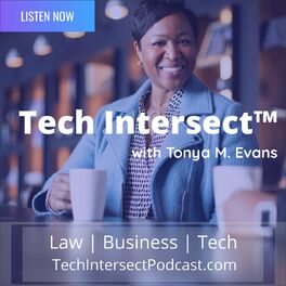 Show cover of Tech Intersect™ with Tonya M. Evans