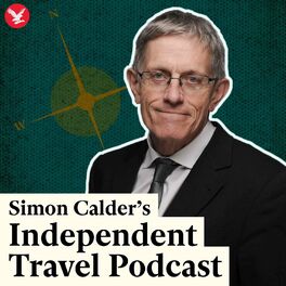Show cover of Simon Calder's Independent Travel Podcast