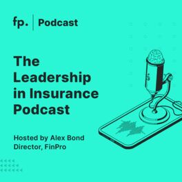 Show cover of The Leadership in Insurance Podcast - Insurtech & Innovation