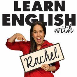 Show cover of Conversation & Pronunciation: Learn English with The Rachel's English Podcast