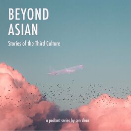 Show cover of Beyond Asian: Stories of the Third Culture