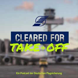 Show cover of Cleared for take-off: der Fluglotsen-Podcast