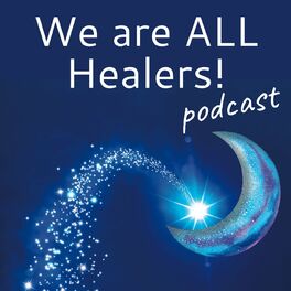 Show cover of We Are ALL Healers!