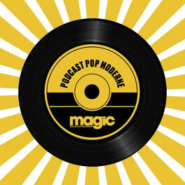Show cover of Magic, podcast pop moderne