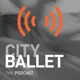 Show cover of City Ballet The Podcast