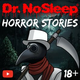 Show cover of Scary Horror Stories by Dr. NoSleep