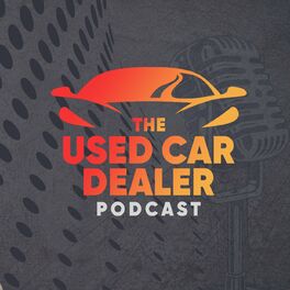 Show cover of Used Car Dealer Podcast