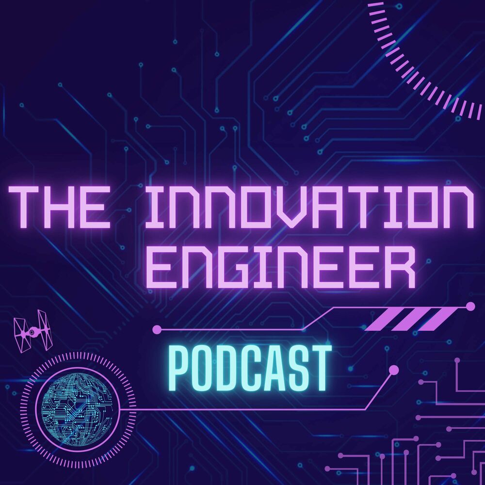 Listen to The Innovation Engineer Podcast podcast