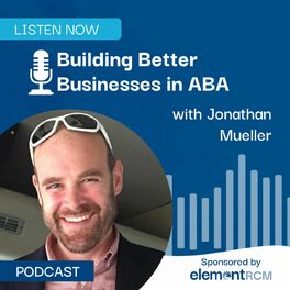 Show cover of Building Better Businesses in ABA