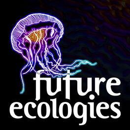 Show cover of Future Ecologies