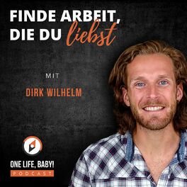 Show cover of One Life, Baby! Podcast - Finde Arbeit, die du liebst
