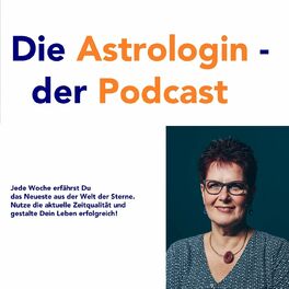 Show cover of Die Astrologin - der Podcast mit Franziska Engel
